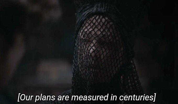 Our plans are measured in centuries